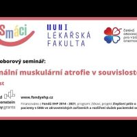 Konference Spinální muskulární atrofie v souvislostech - 2. část