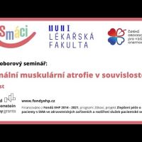 Konference Spinální muskulární atrofie v souvislostech - 3. část